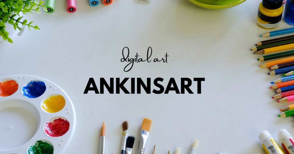 Digital Art AnkinsArt