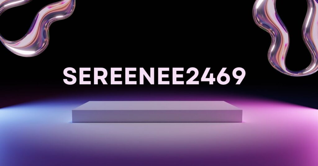 Sereenee2469